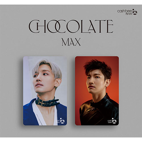 최강창민 (MAX) - Chocolate 캐시비 교통카드 [2종]